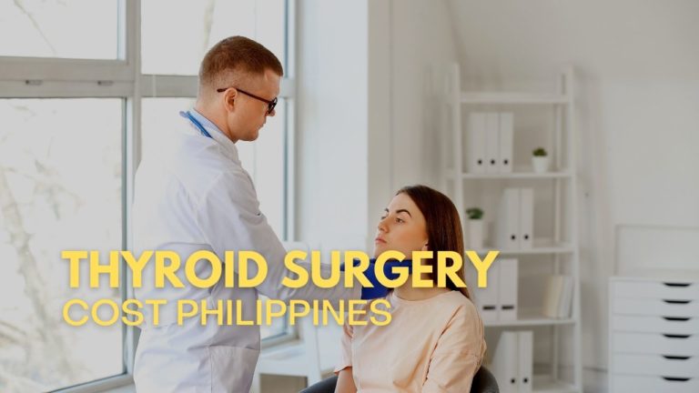 Cover Thyroid Surgery Cost in Philippines