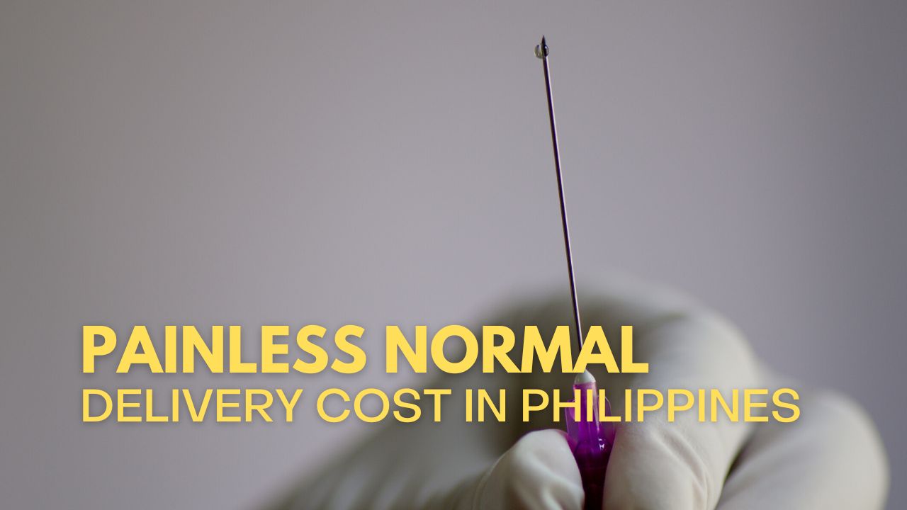 3-types-painless-normal-delivery-cost-in-philippines-2023